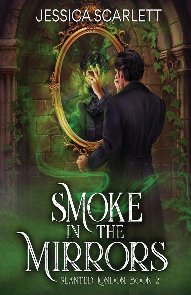 Smoke In the Mirrors