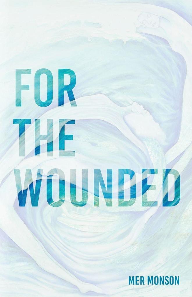 For the Wounded