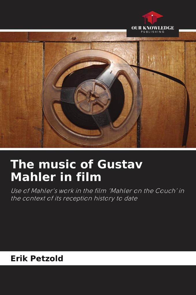 The music of Gustav Mahler in film