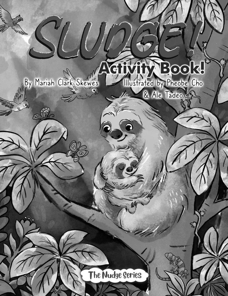 SLUDGE! Activity Book