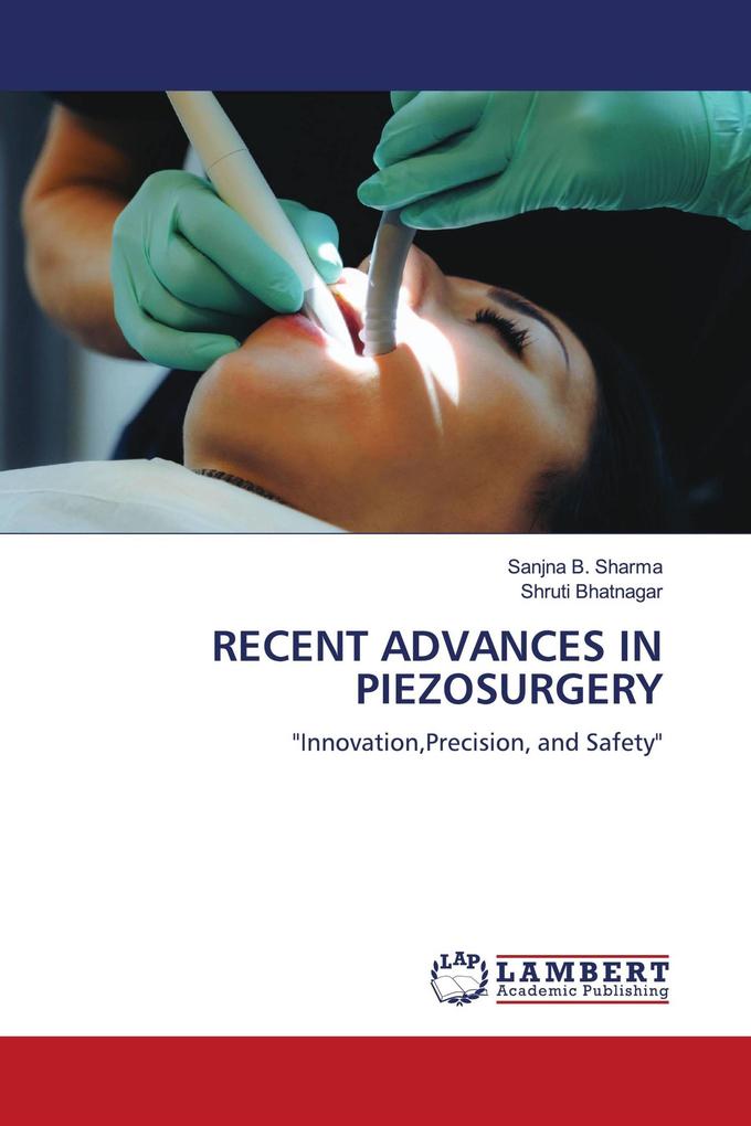 RECENT ADVANCES IN PIEZOSURGERY