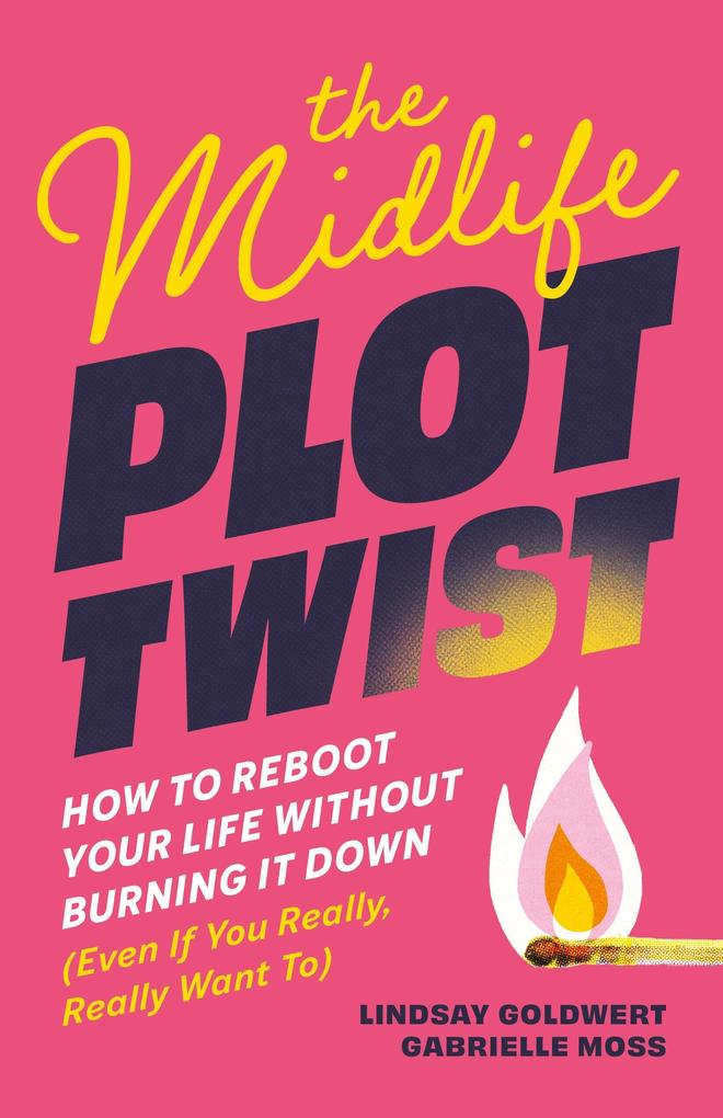 The Midlife Plot Twist