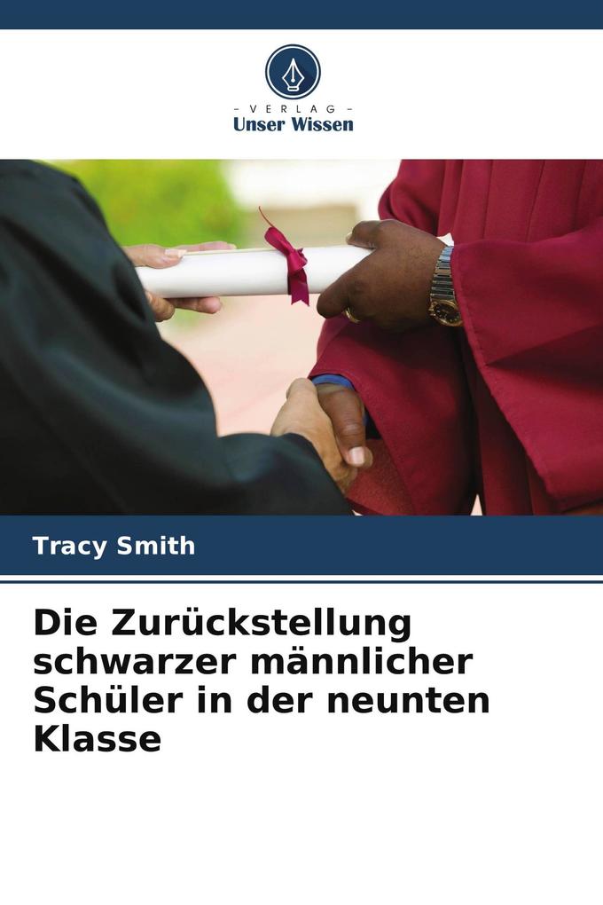 Die Zurückstellung schwarzer männlicher Schüler in der neunten Klasse