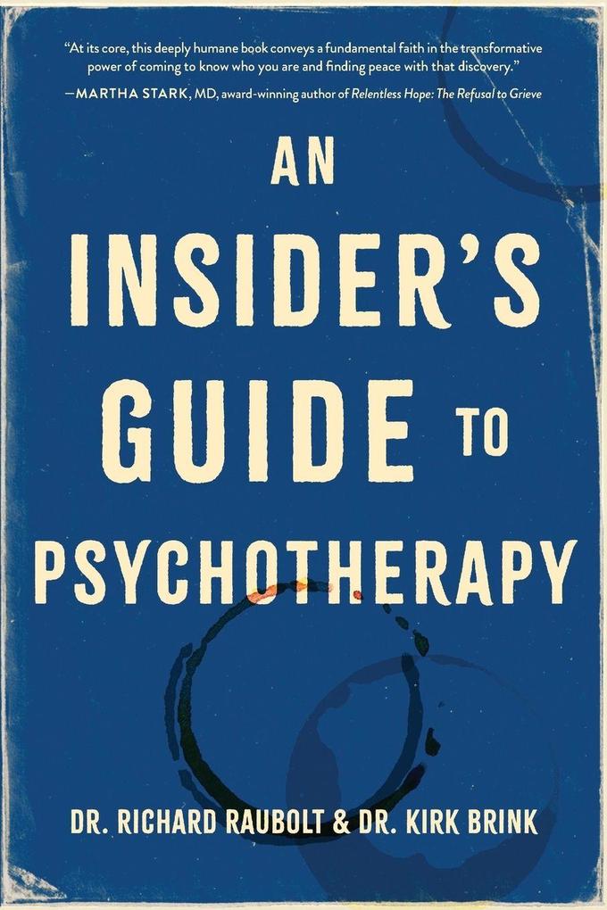 An Insider's Guide to Psychotherapy