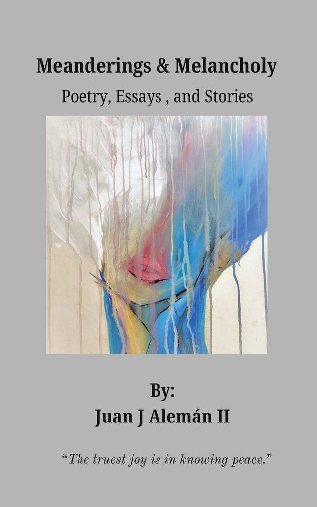 Meanderings & Melancholy