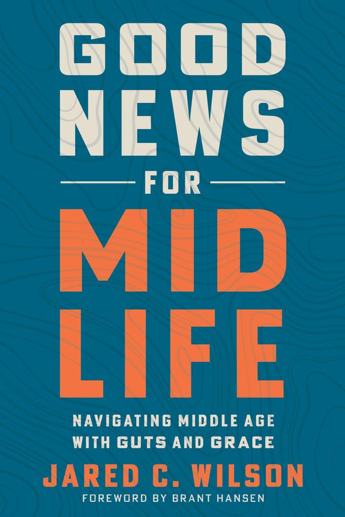 Good News for Midlife