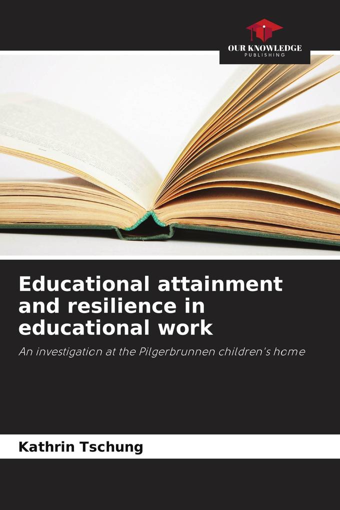 Educational attainment and resilience in educational work