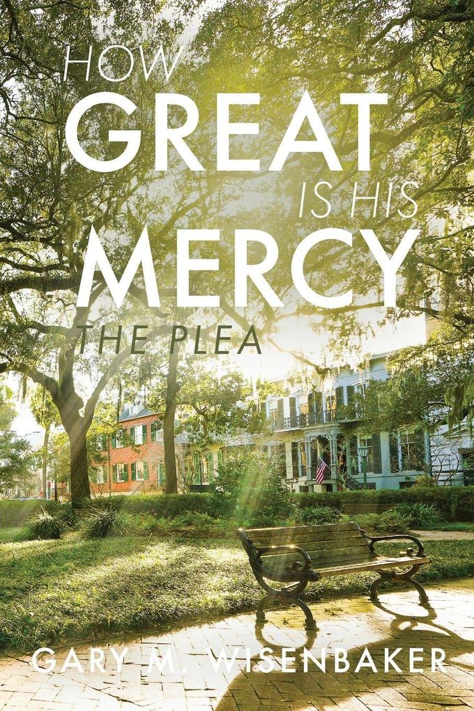 How Great Is His Mercy