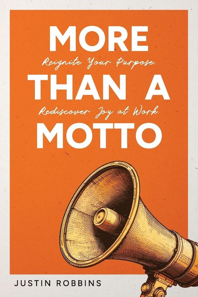 More Than a Motto