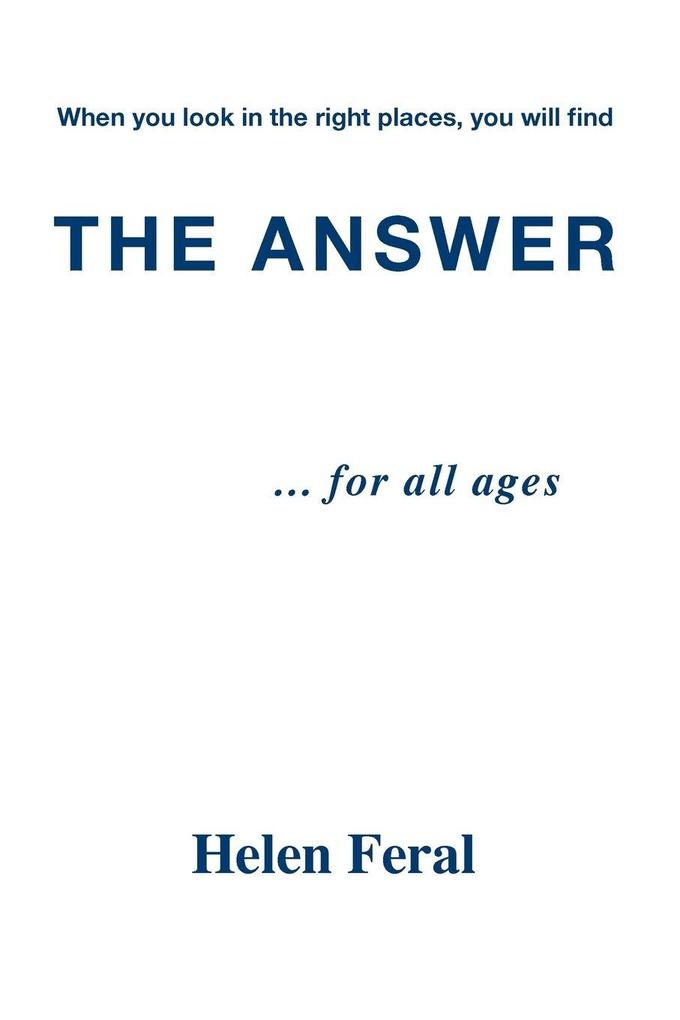 The Answer... for All Ages
