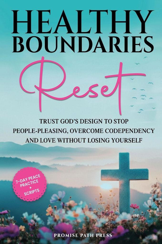 Healthy Boundaries Reset