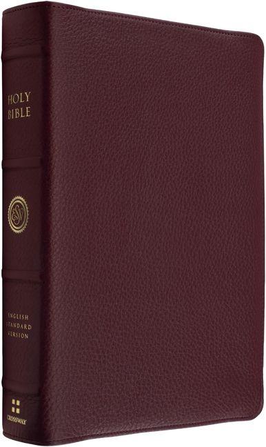ESV Heirloom Bible Veritas: Single Column Edition (Calfskin Bordeaux Full Yapp)