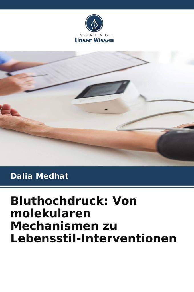 Bluthochdruck: Von molekularen Mechanismen zu Lebensstil-Interventionen