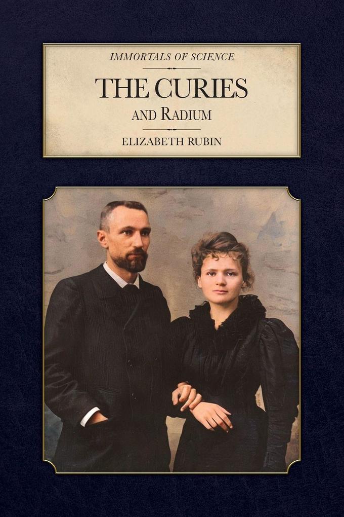 The Curies and Radium