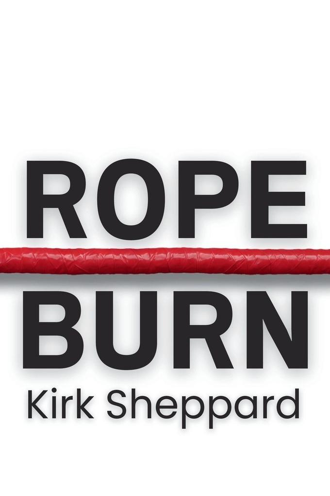 Rope Burn