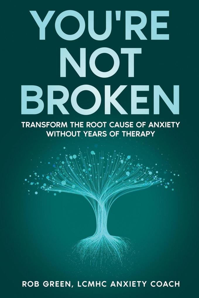 You're Not Broken