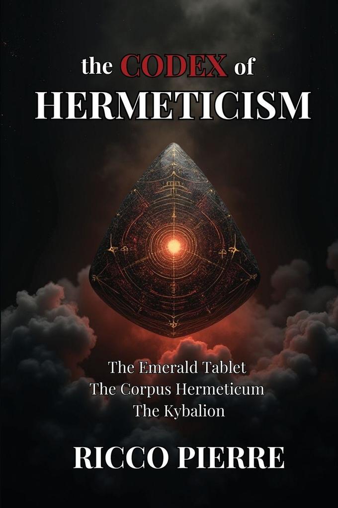 The Codex of Hermeticism