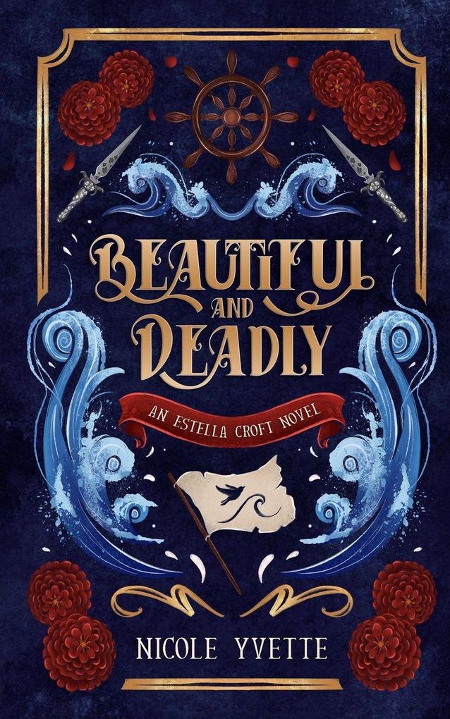 Beautiful and Deadly