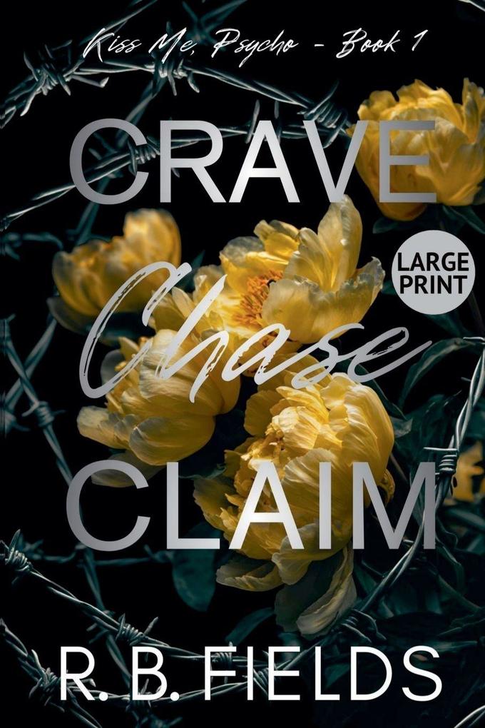 Crave Chase Claim (Large Print)