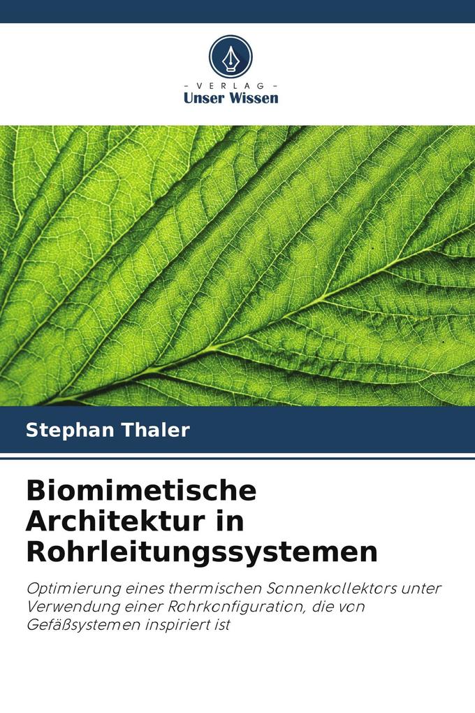 Biomimetische Architektur in Rohrleitungssystemen