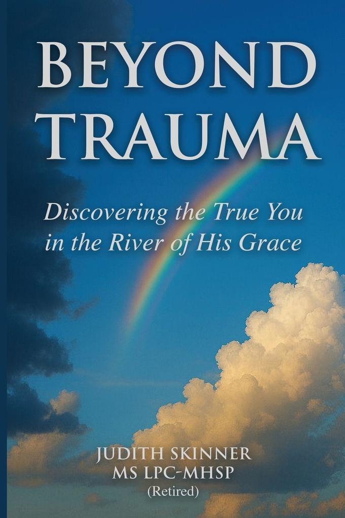 Beyond Trauma