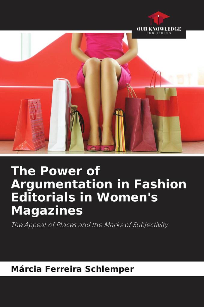 The Power of Argumentation in Fashion Editorials in Women's Magazines