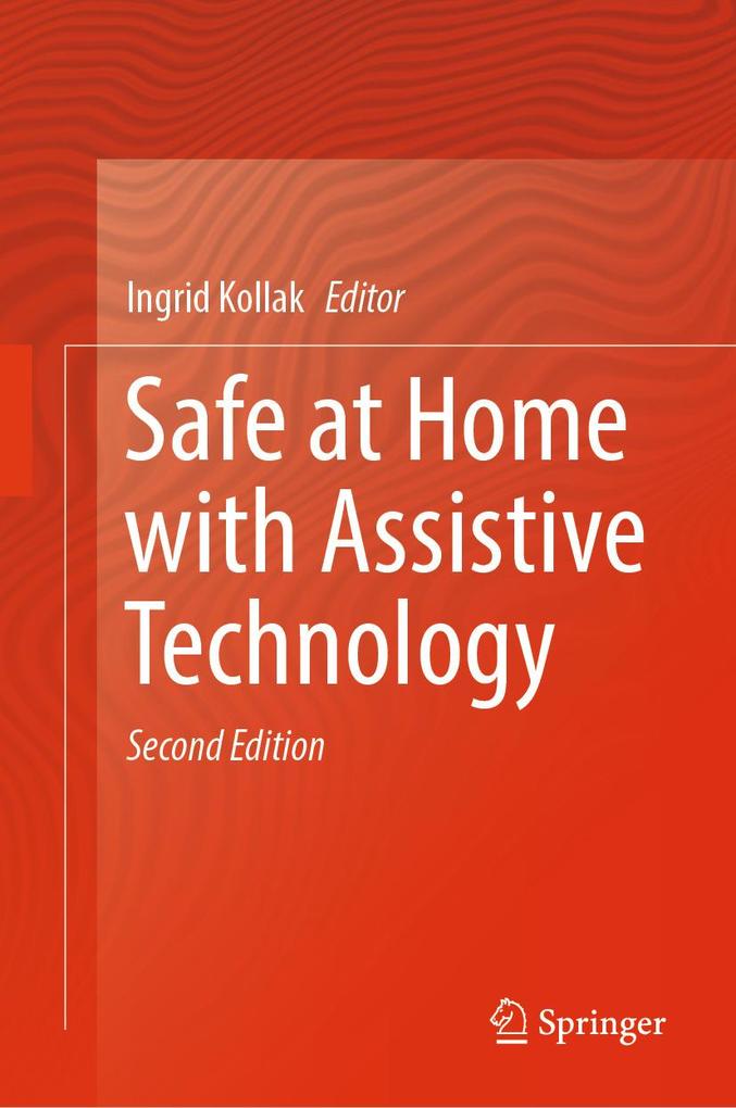 Safe at Home with Assistive Technology