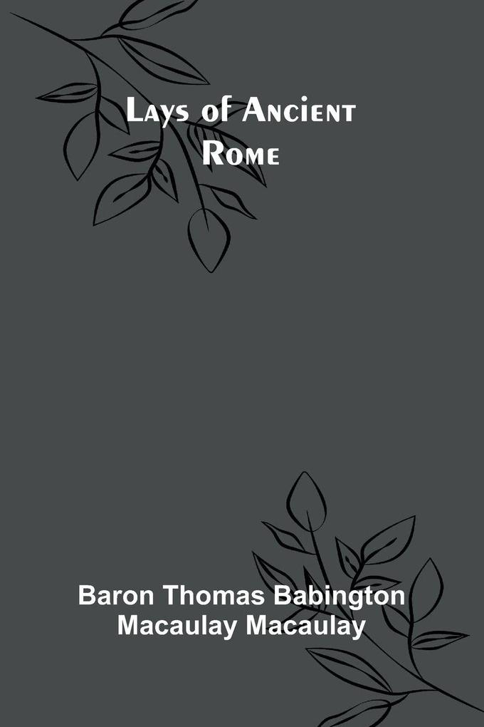 Lays of Ancient Rome