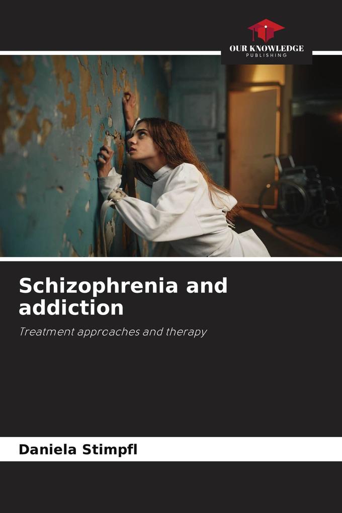 Schizophrenia and addiction