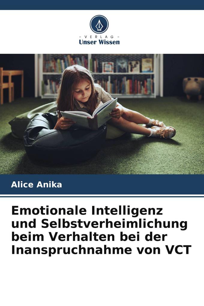 Emotionale Intelligenz und Selbstverheimlichung beim Verhalten bei der Inanspruchnahme von VCT