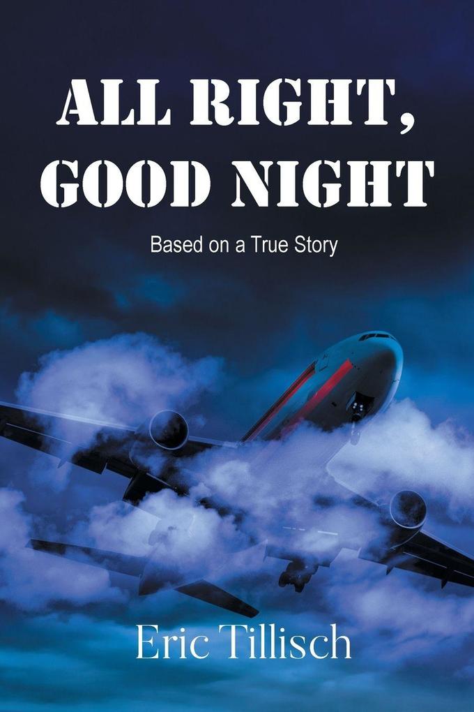 All Right Good Night