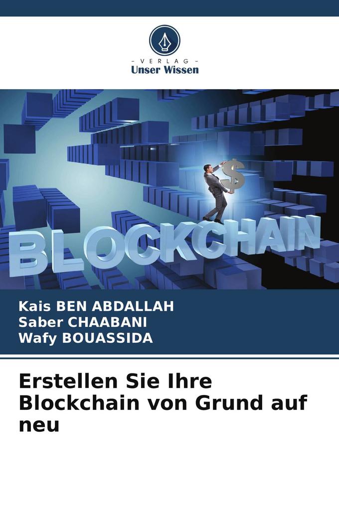 Erstellen Sie Ihre Blockchain von Grund auf neu