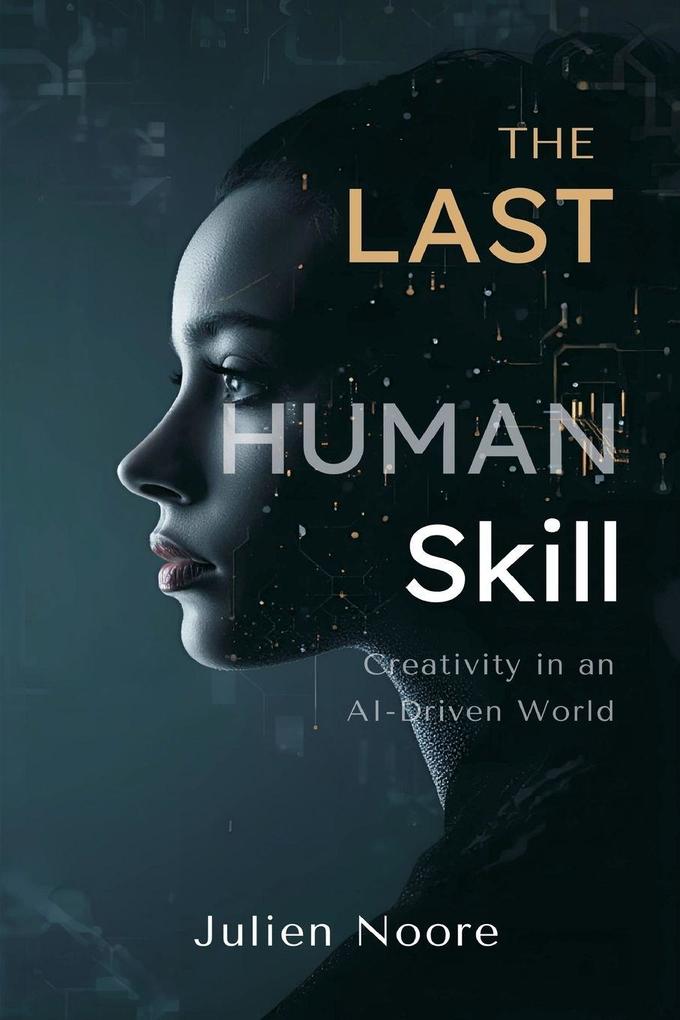 The Last Human Skill
