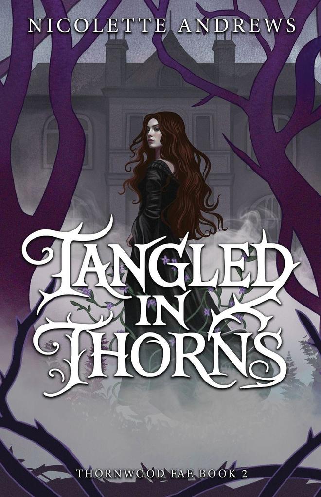 Tangled in Thorns
