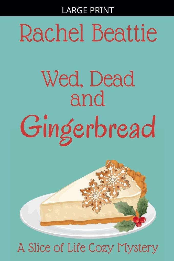 Wed Dead and Gingerbread