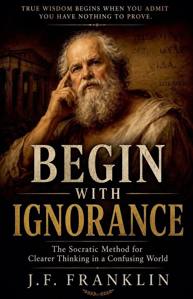 Begin with Ignorance