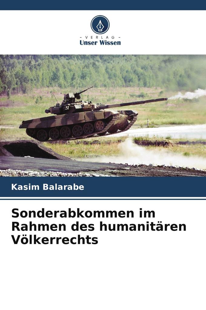 Sonderabkommen im Rahmen des humanitären Völkerrechts
