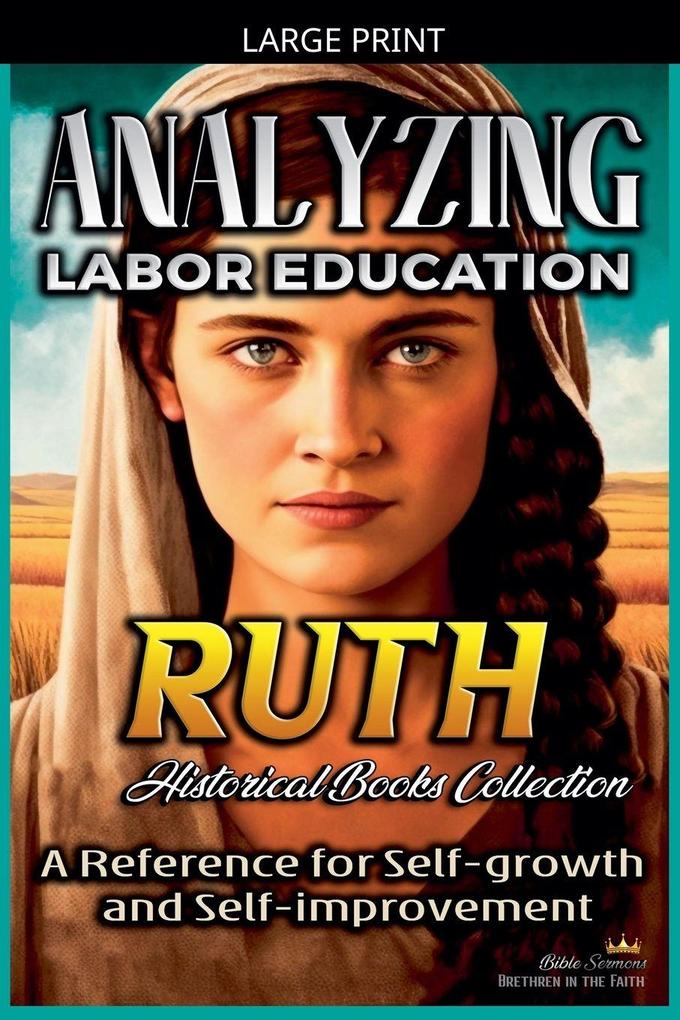 Analyzing Labor Education in Ruth