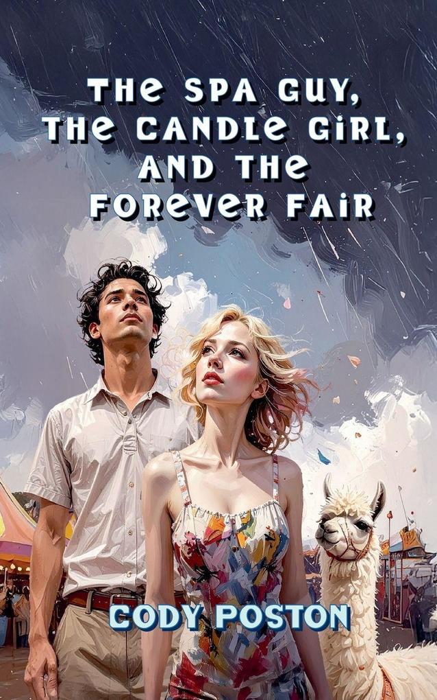 The Spa Guy The Candle Girl and the Forever Fair
