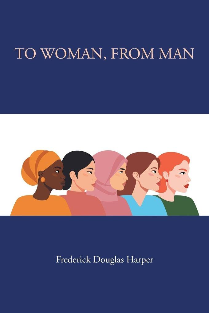 TO WOMAN FROM MAN
