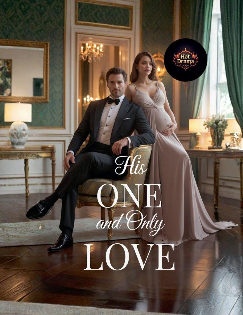 His One and Only Love