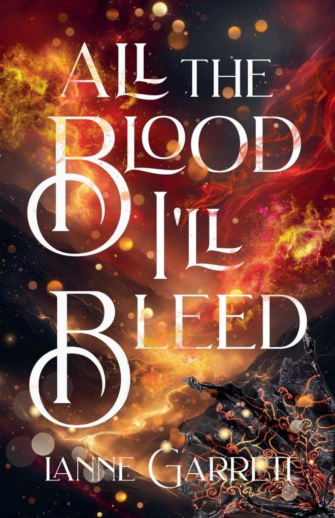 All the Blood I'll Bleed