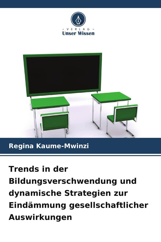 Trends in der Bildungsverschwendung und dynamische Strategien zur Eindämmung gesellschaftlicher Auswirkungen