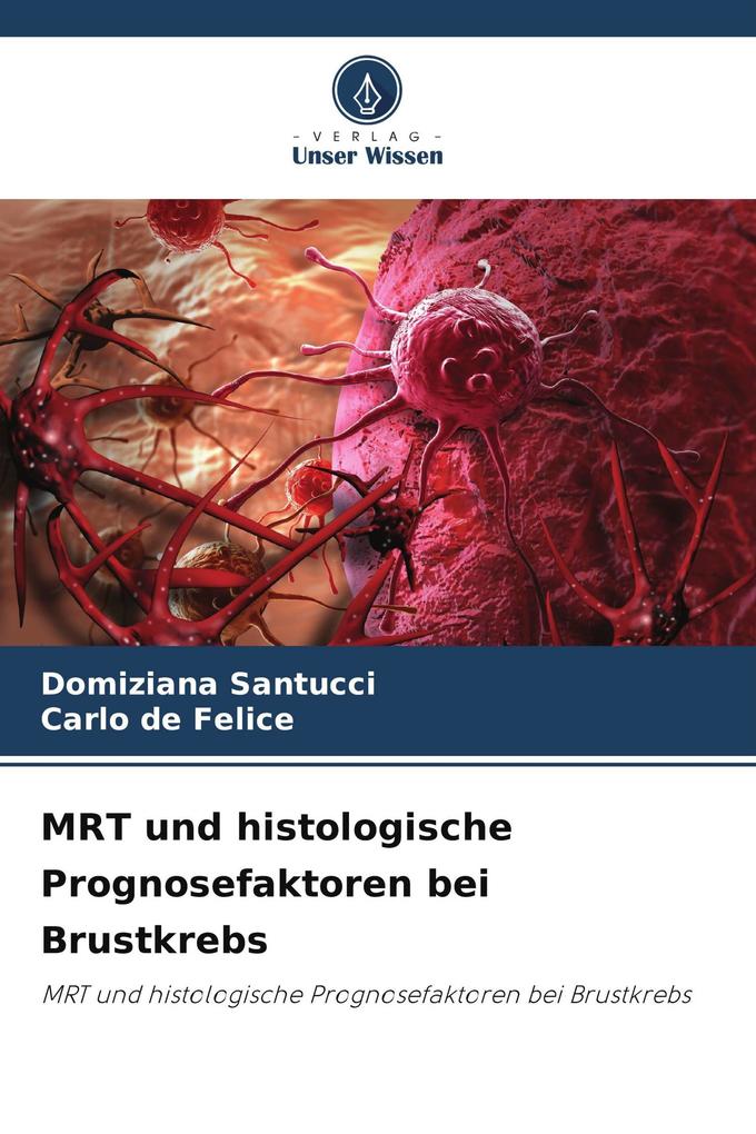 MRT und histologische Prognosefaktoren bei Brustkrebs