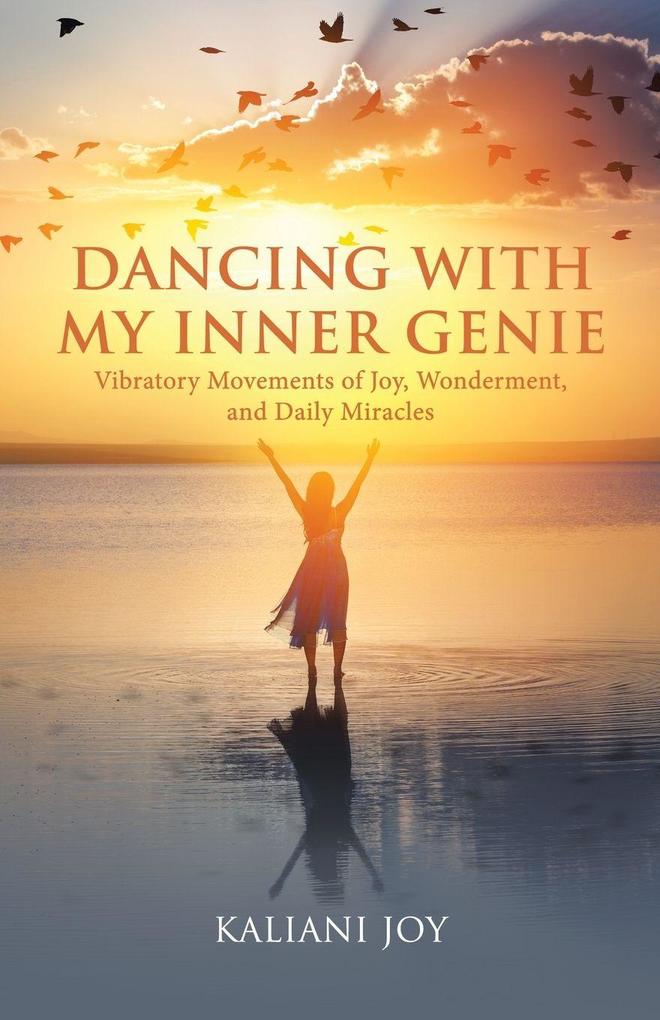 Dancing with My Inner Genie
