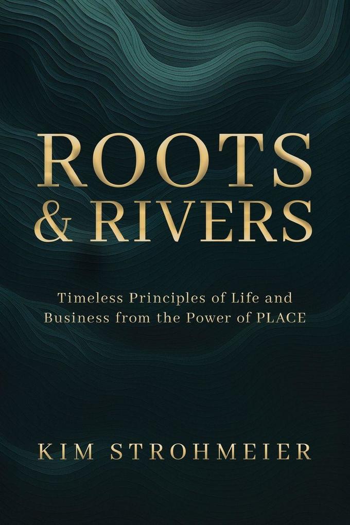 Roots and Rivers