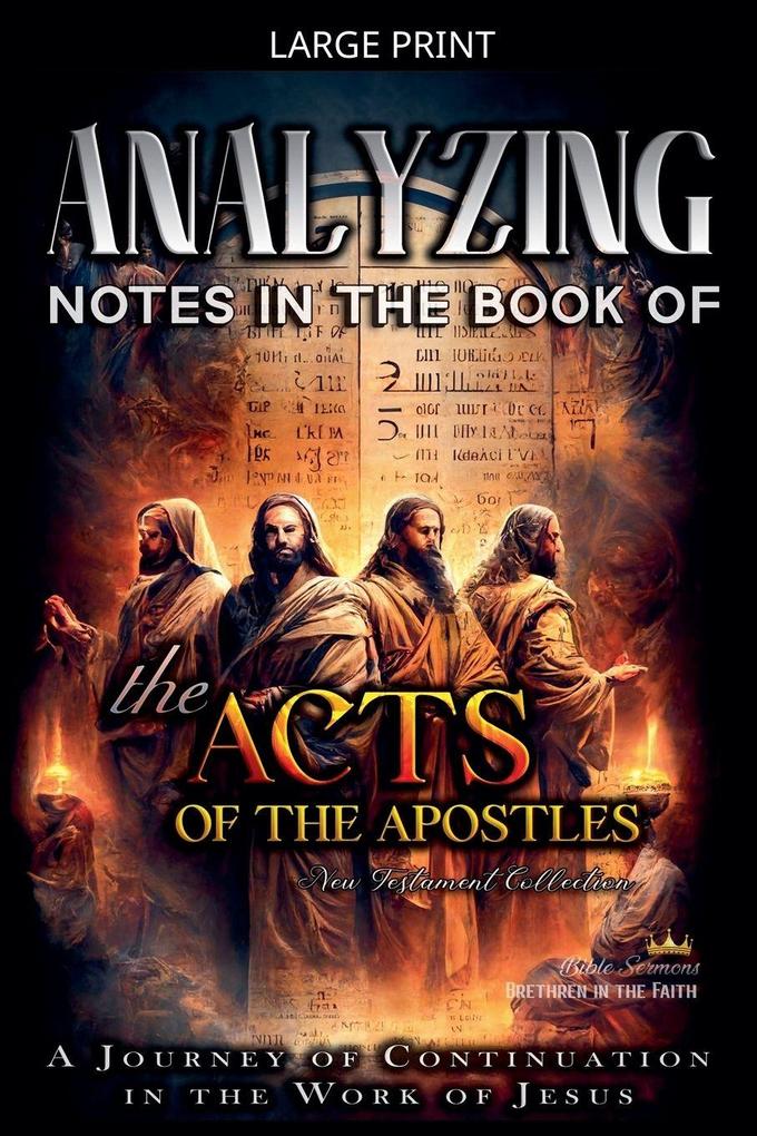 Analyzing Notes in the Book of the Acts of the Apostles