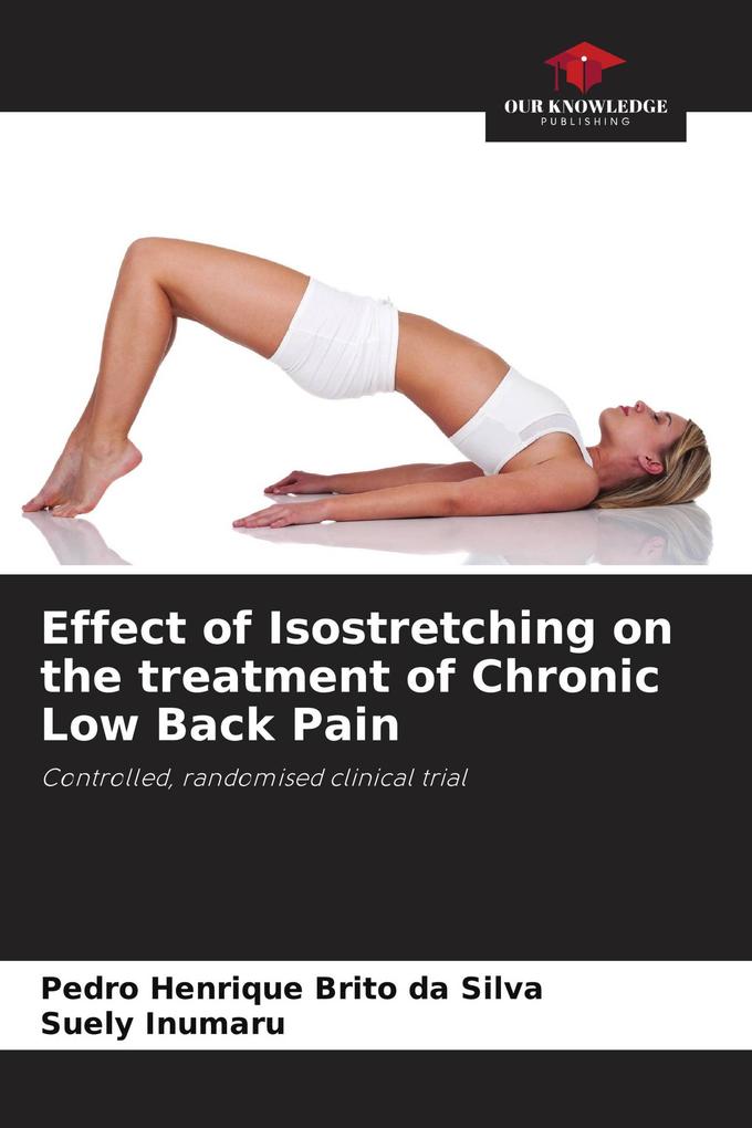 Effect of Isostretching on the treatment of Chronic Low Back Pain