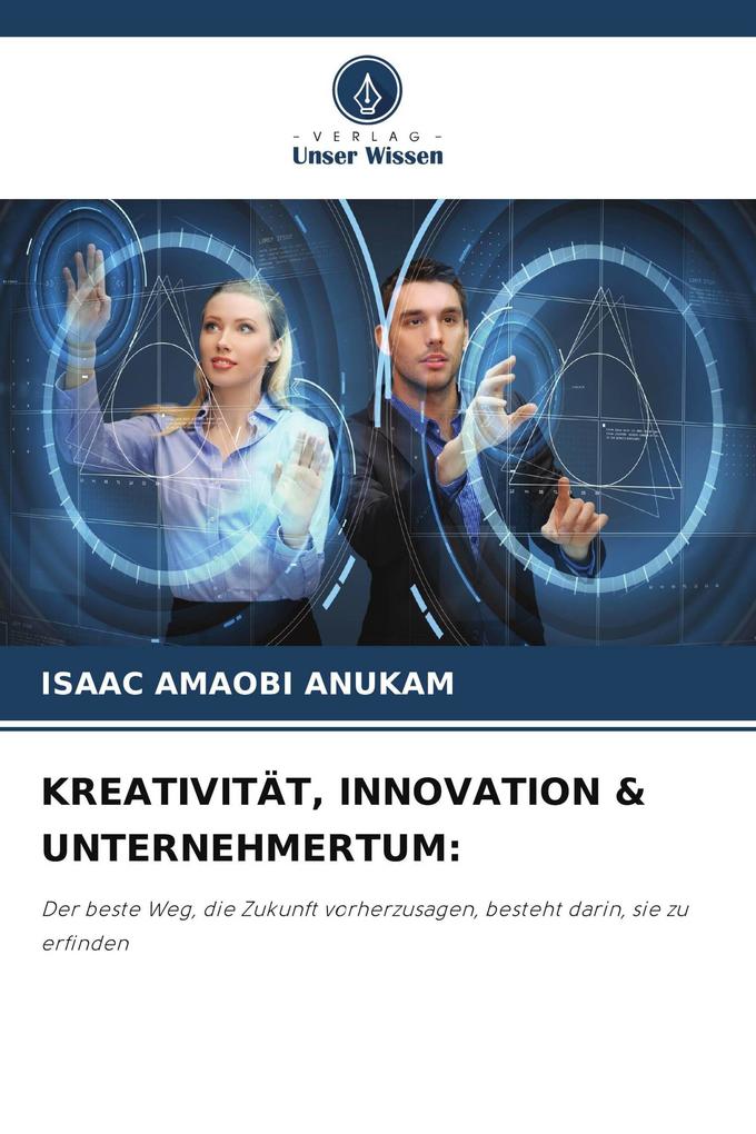 KREATIVITÄT INNOVATION & UNTERNEHMERTUM: