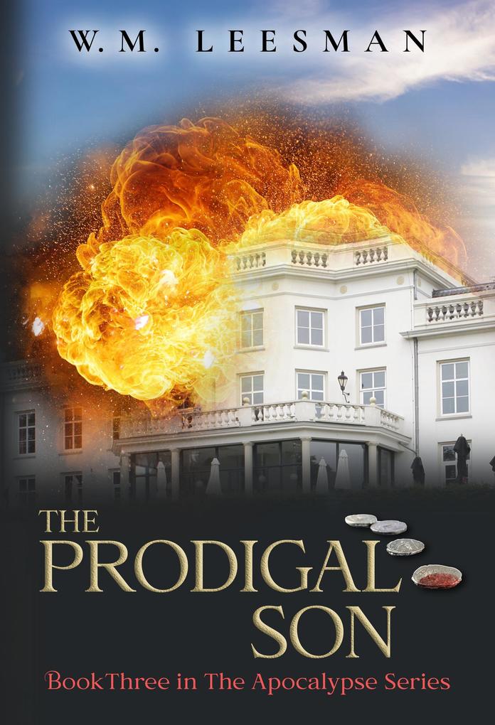 The Prodigal Son (The Apocalypse Series #3)